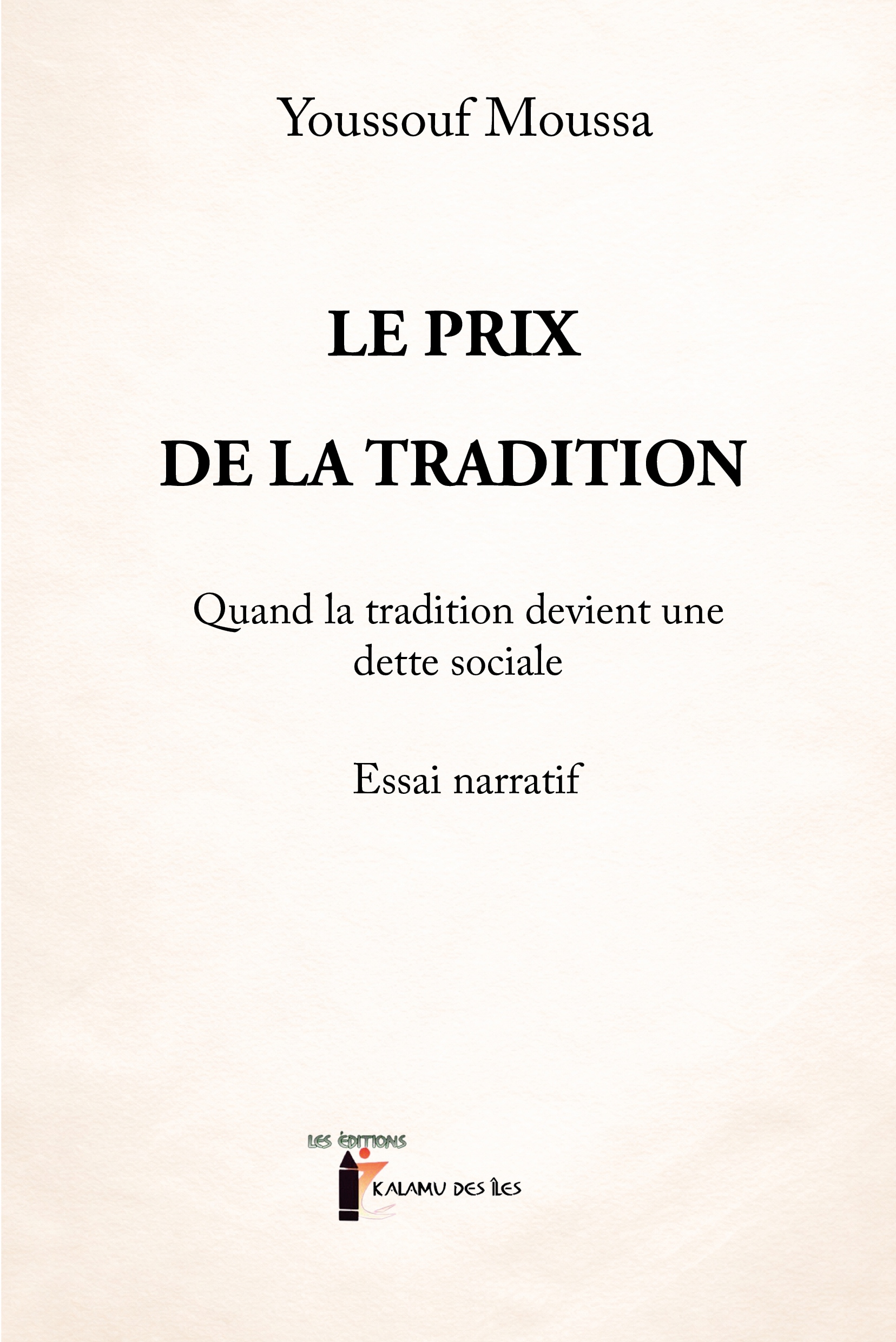 Le prix de la tradition de Youssouf Moussa