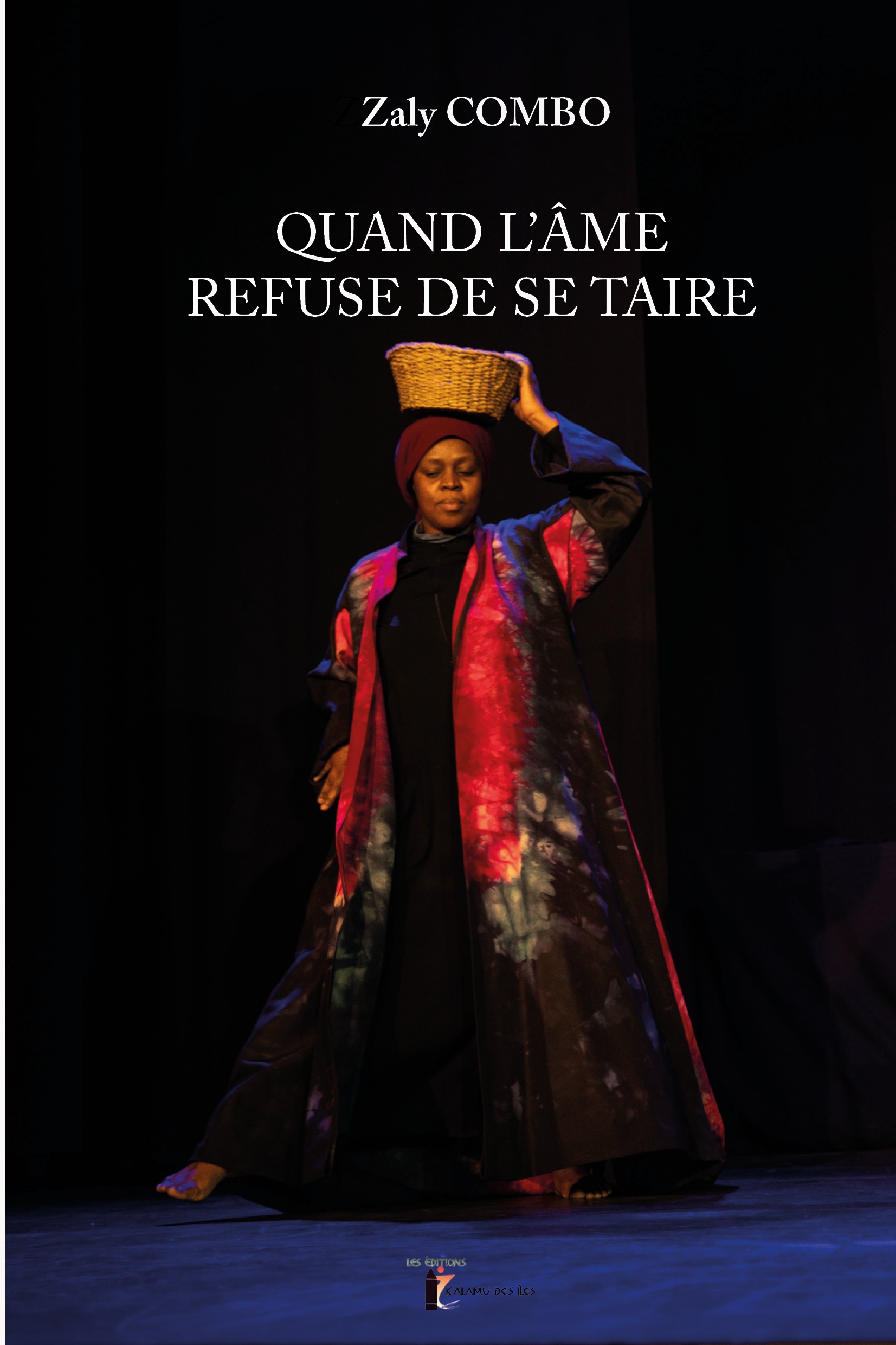 Quand l'âme refuse de se taire de Zaly Combo