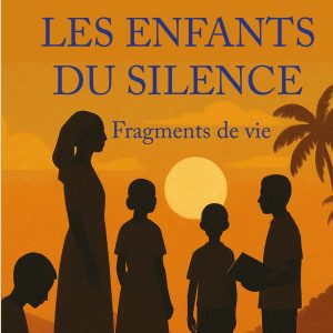 Les enfants du silence de Fairouze Mohamed Charif