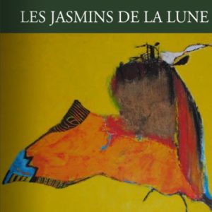 Les jasmins de la lune de Mohamed Enthoumane