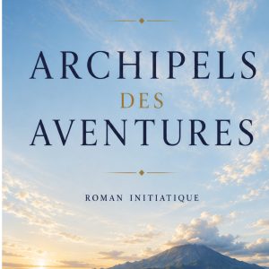 Archipels des aventures Mohamed Enthoumane