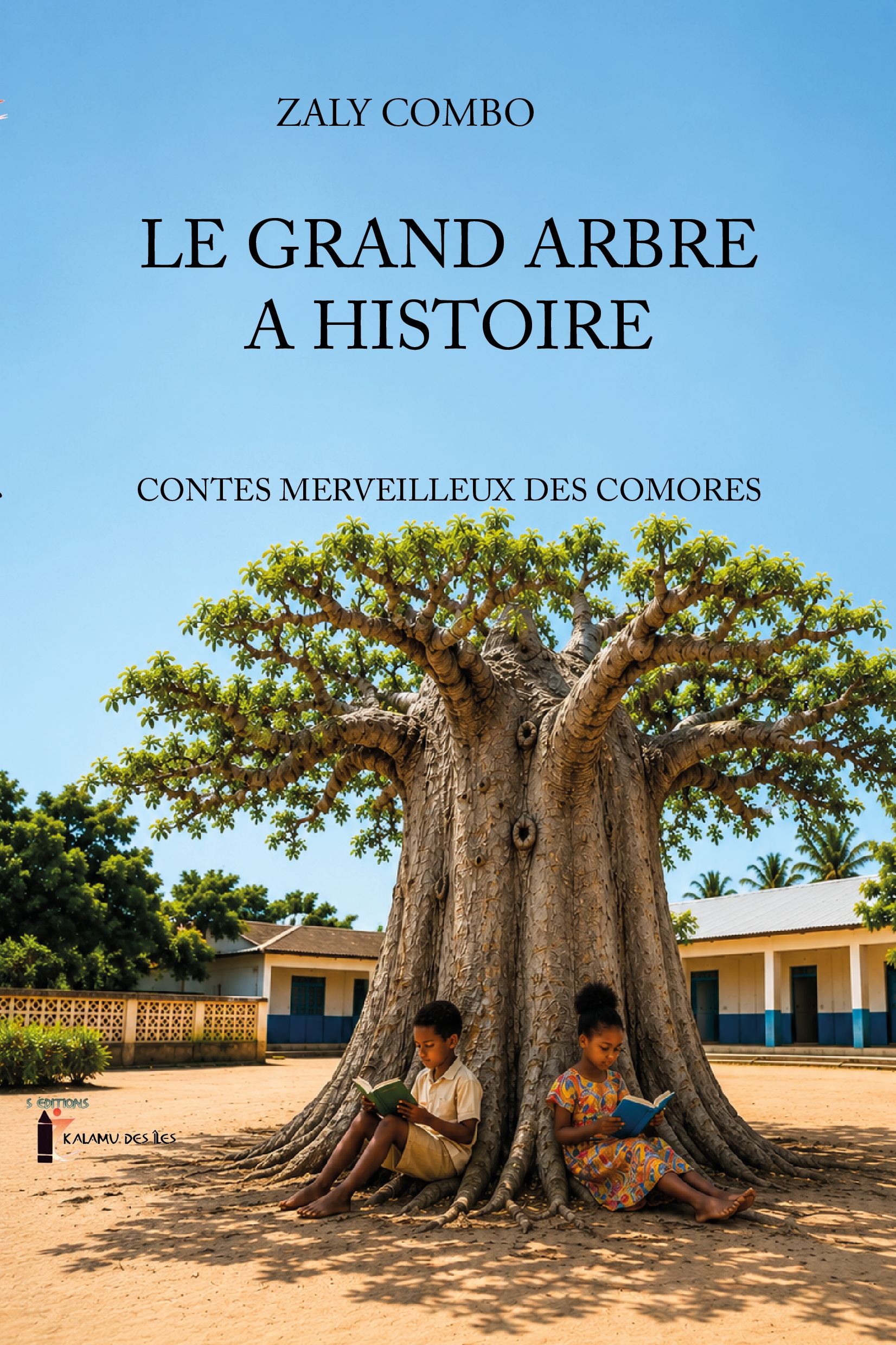 Le grand arbre à histoire de Zaly Combo