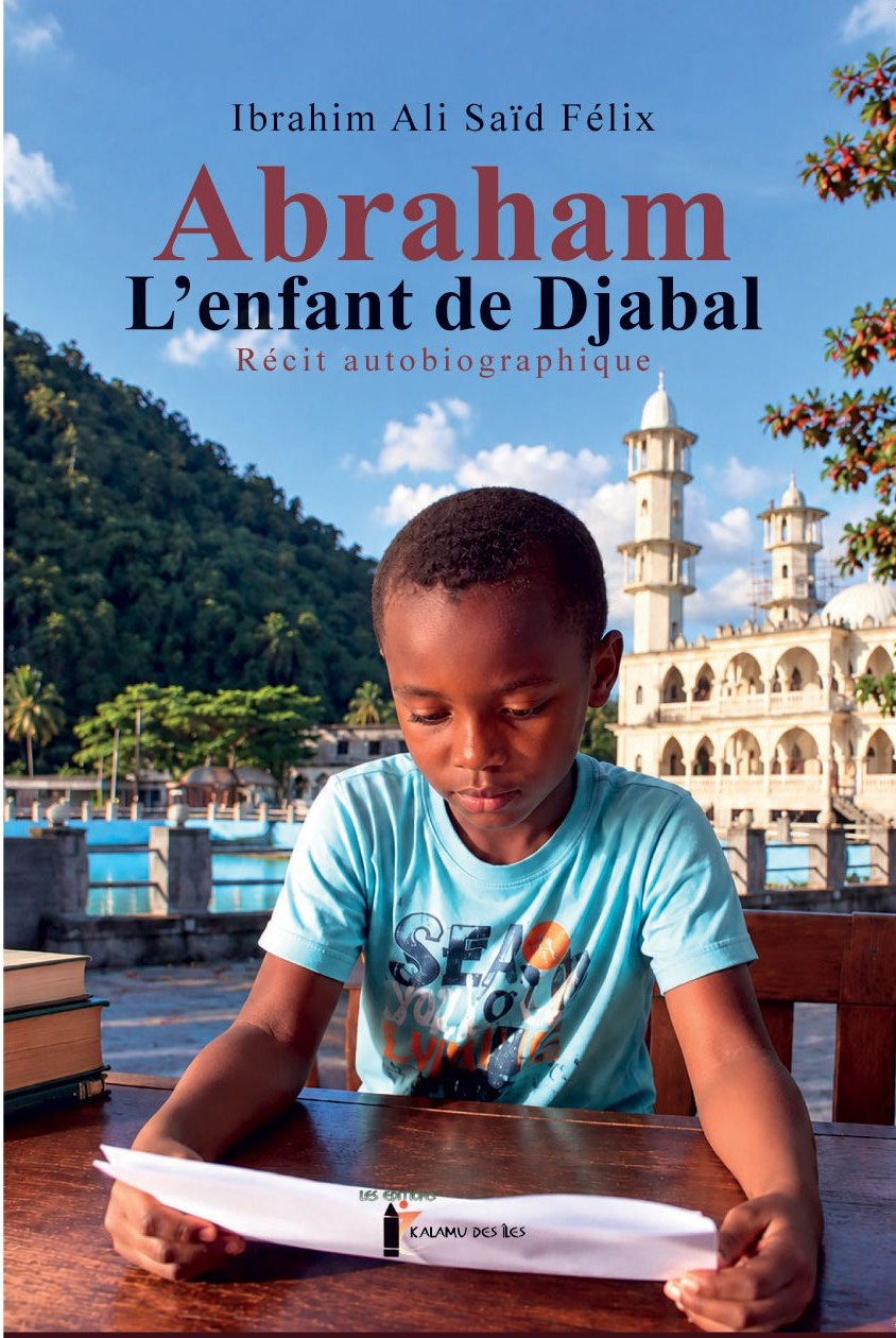 Abraham, l'enfant de Djabal de Ibrahim Ali Saïd Félix